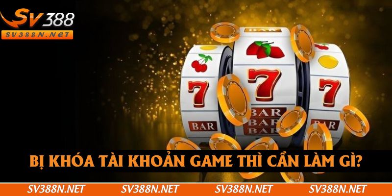 Nếu bị khóa tài khoản thì cần phải làm gì để khôi phục? Nếu bị khóa tài khoản thì cần phải làm gì để khôi phục?