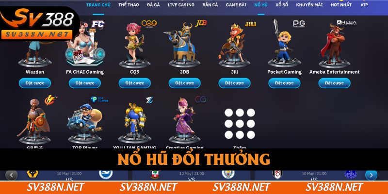 Sảnh slot đổi thưởng SV388 nhận được nhiều lượt yêu thích Sảnh slot đổi thưởng SV388 nhận được nhiều lượt yêu thích