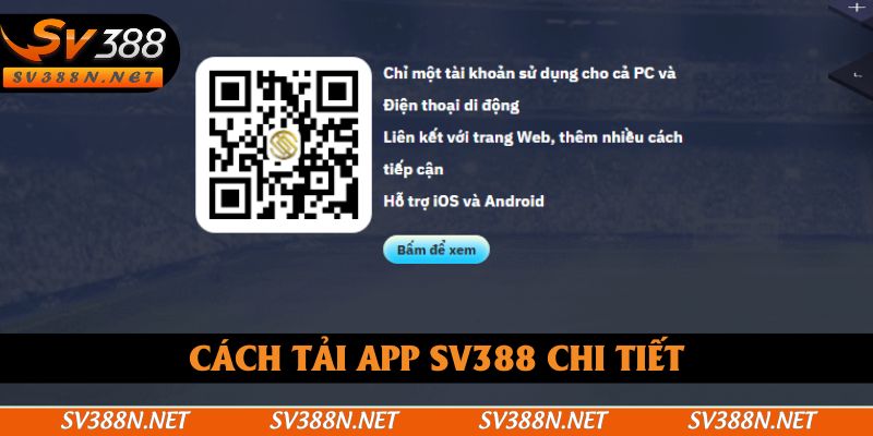 Cách tải app SV388 chi tiết Cách tải app SV388 chi tiết